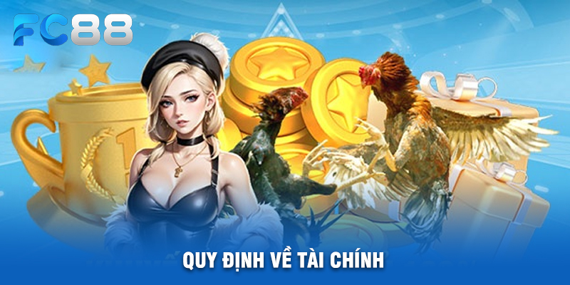 Quy Định Về Tài Chính