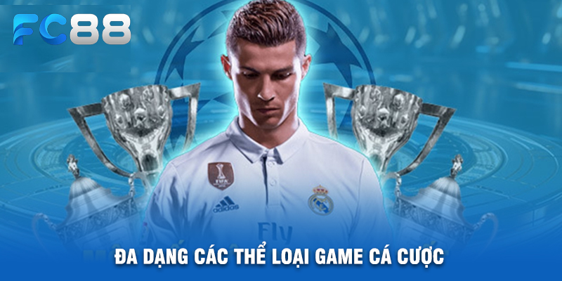 Đa Dạng Các Thể Loại Game Cá Cược