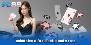 Thông Tin Quan Trọng Trong Chính Sách Miễn Trừ Trách Nhiệm FC88